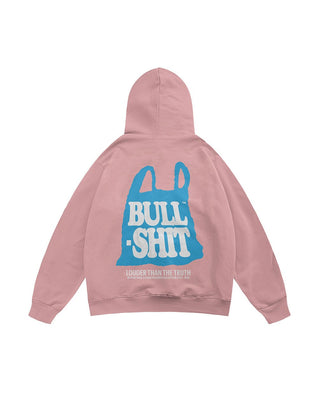 Bullshit Hoodie Printed Hoodies IN YOUR SHOE S 