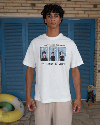 It's Gonna Be Worse Oversized Tee Printed Oversized Tees IN YOUR SHOE L 