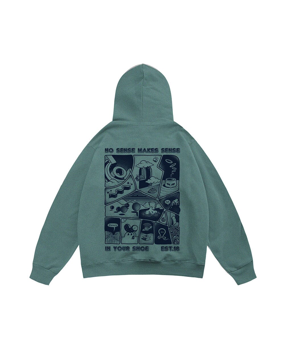 No Sense Makes Sense Hoodie Printed Hoodies IN YOUR SHOE 