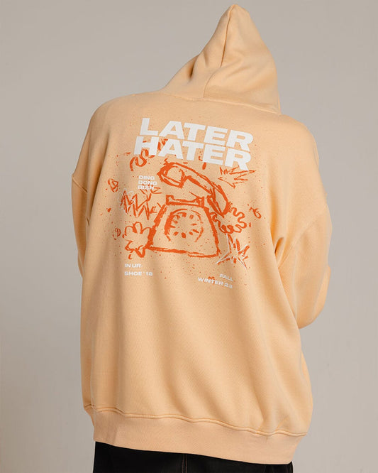 Later Hater Hoodie